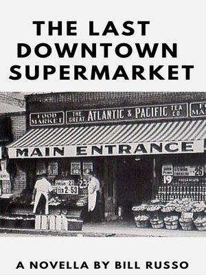 cover image of The Last Downtown Supermarket